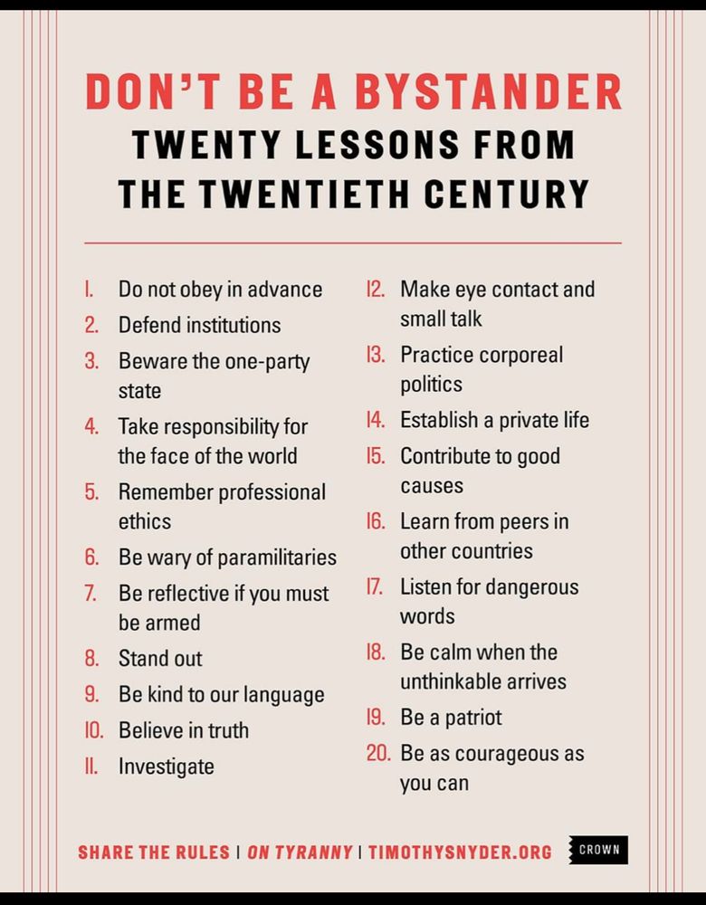 A list of the 20 rules for addressing tyranny when it comes to your country by Dr. Timothy Snyder.
