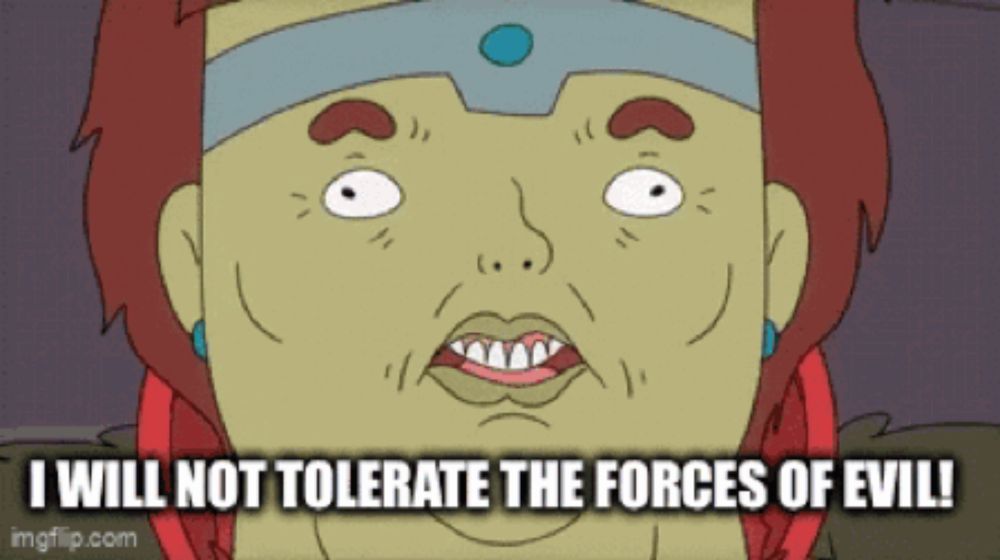 a cartoon of a woman with the words " i will not tolerate the forces of evil "