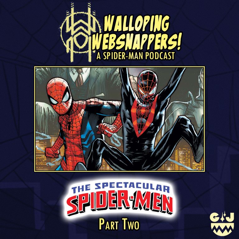 Walloping Websnappers! A Spider-Man Podcast

Peter Parker and Miles Morales as Spider-Men swinging together

The Spectacular Spider-Men Part Two