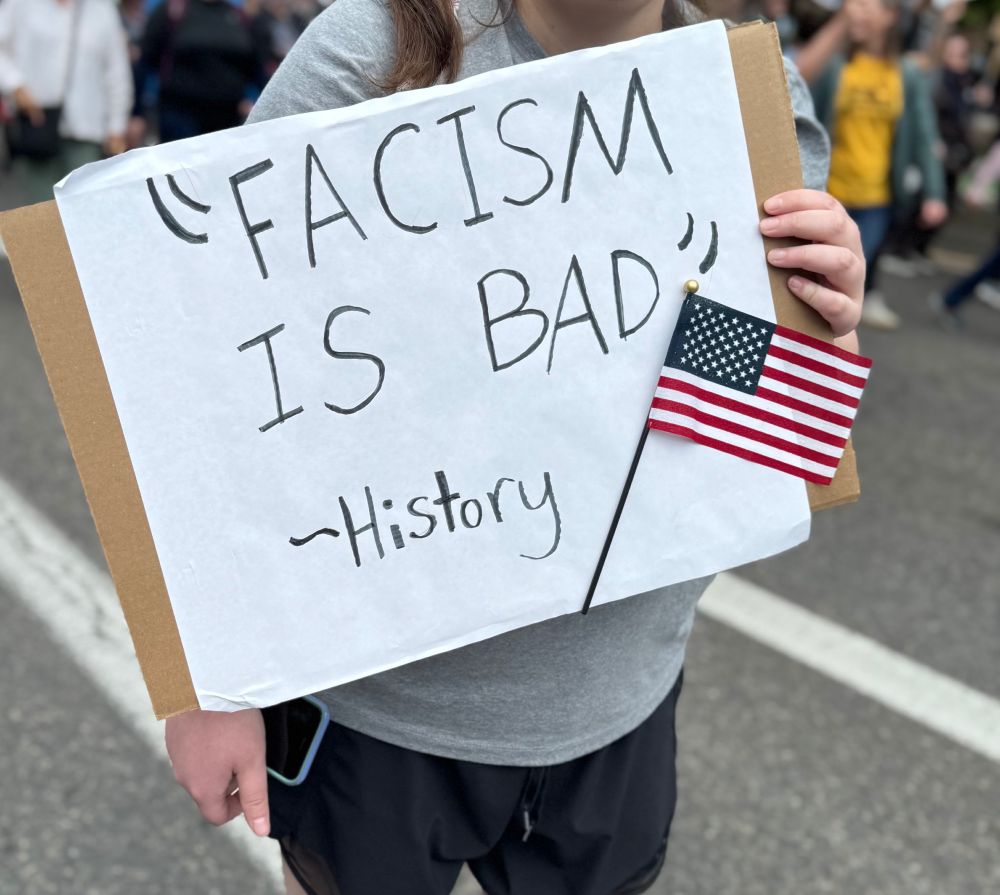 Sign that says "fascism is bad" signed history 