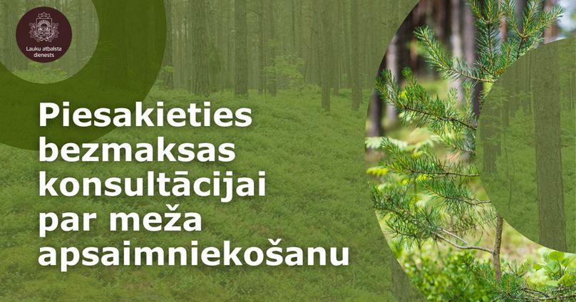 Attēla redzams aicinājums pieteikties bezmaksas konsultācijai par meža apsaimniekošanu, fonā redzams mežs.