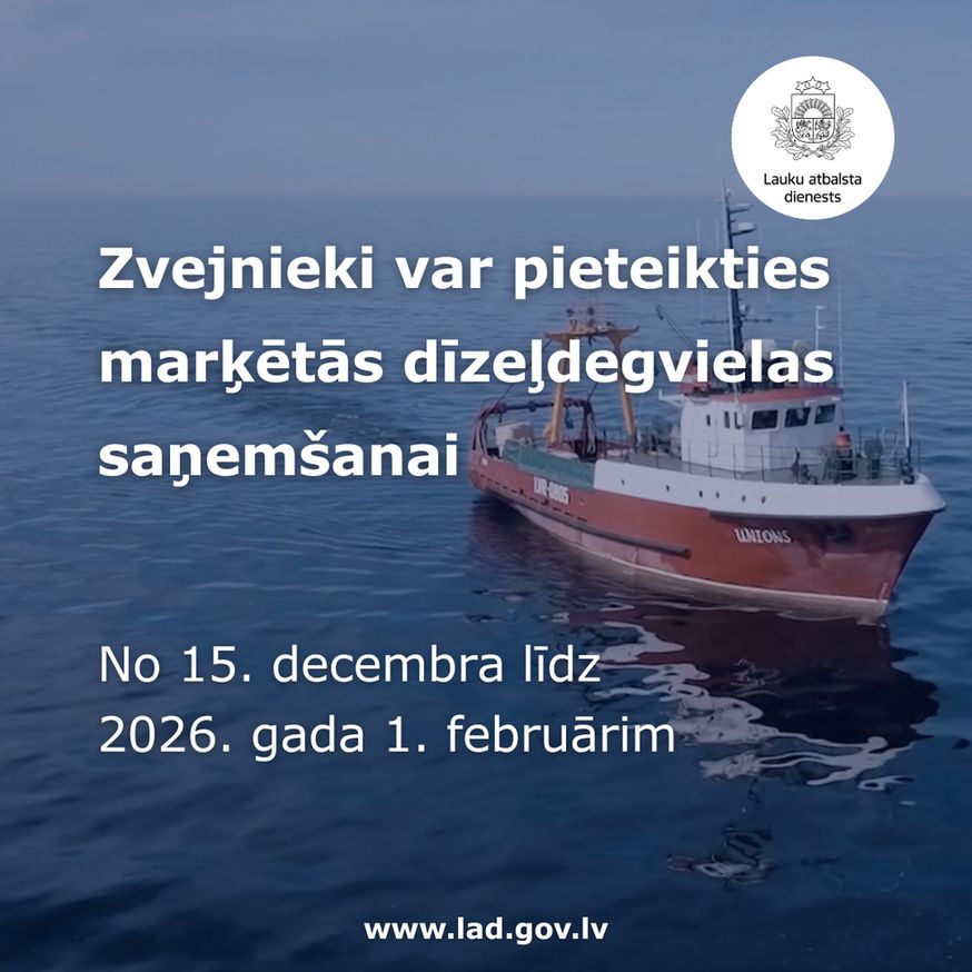 Paziņojums par pieteikšanos marķētajai dīzeļdegvielai no 15. decembra līdz 2026.gada 1.februārim. Fonā kuģis jūrā.