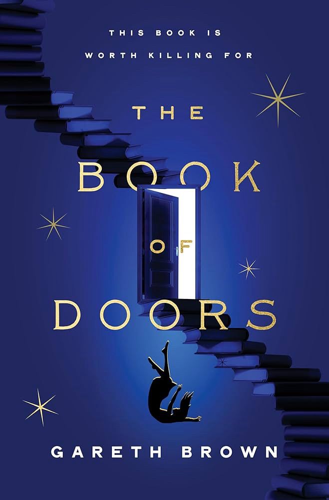 Cover of The Book of Doors by Gareth Brown. The cover is dark blue and shows a twisted staircase, a door partially open, and a silhouette of a woman falling from it. 