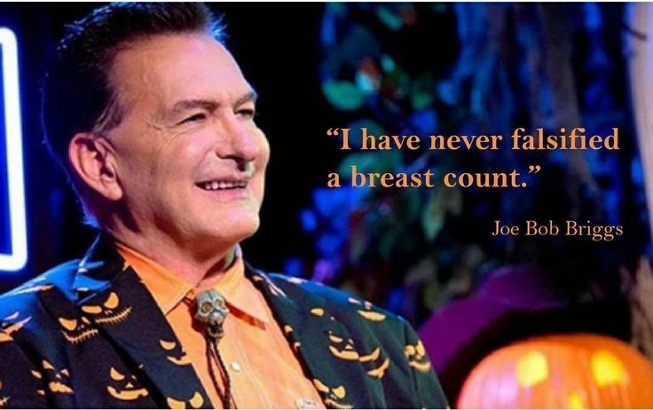 A Badass Joe Bob Quote about breast count