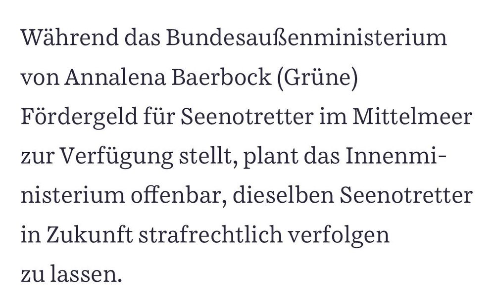 Während dass Außenministerium Seenotrettung fördert will das Innenministerium diese strafrechtlich verfolgen.