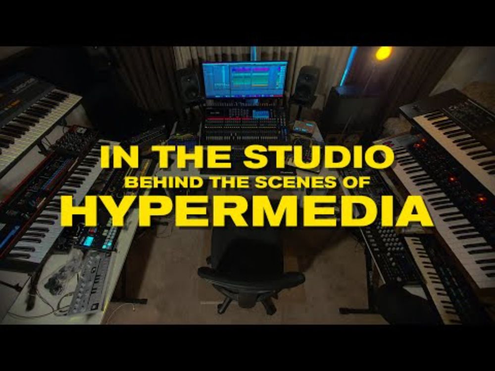 In the Studio | The Making of 'Hypermedia'
