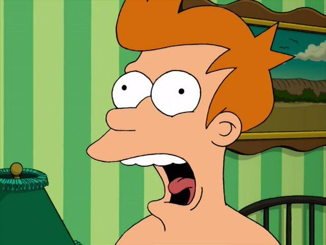 Fry screaming in Futurama episode "Roswell That Ends Well" - Season 4 - Episode 7