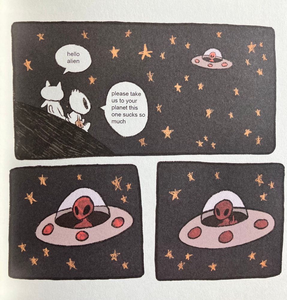 3 panel comic. first panel is a cat & dog sitting on a hill looking at an alien in a pinkish red spaceship in a starry sky. the cat says "hello alien" & the dog says "please take us to your planet this one sucks so much." in the second panel the alien doesn't say anything. in the third panel the alien gives the middle finger. 
