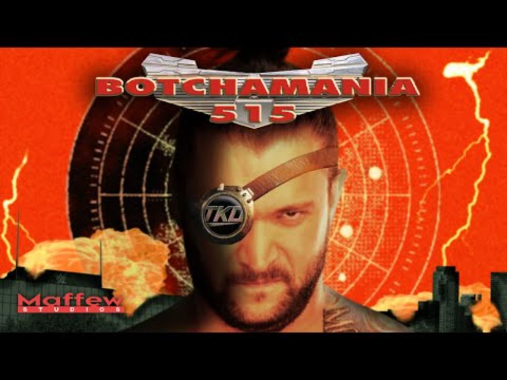 Botchamania 515