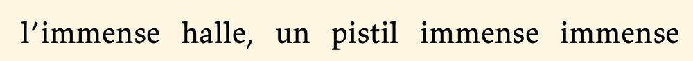 Extrait de manuscrit : "l'immense halle, un pistil immense immense"