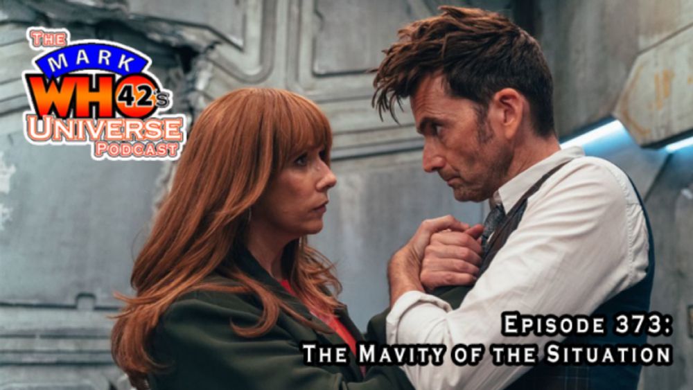 Episode 373 – The Mavity of the Situation