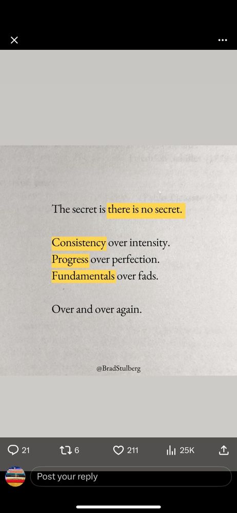Photo of a page that says: the secret is there is no secret. Consistency over intensity. Progress not perfection. Fundamentals over fads. Over and over again.