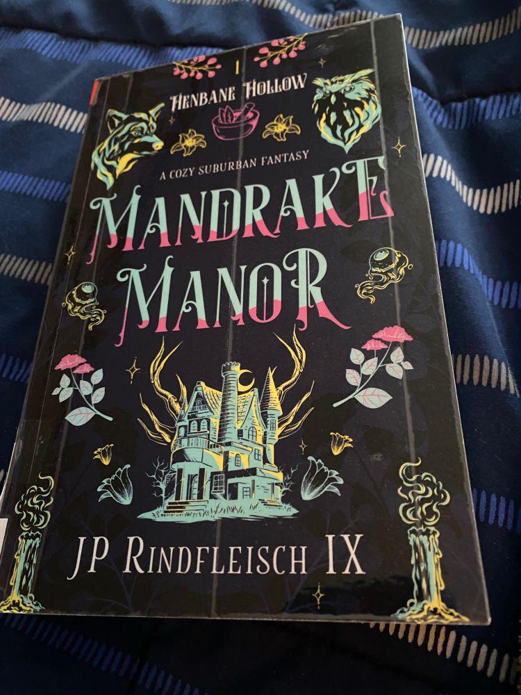 Book pictured: Mandrake Manor by JP Rindfleisch IX.