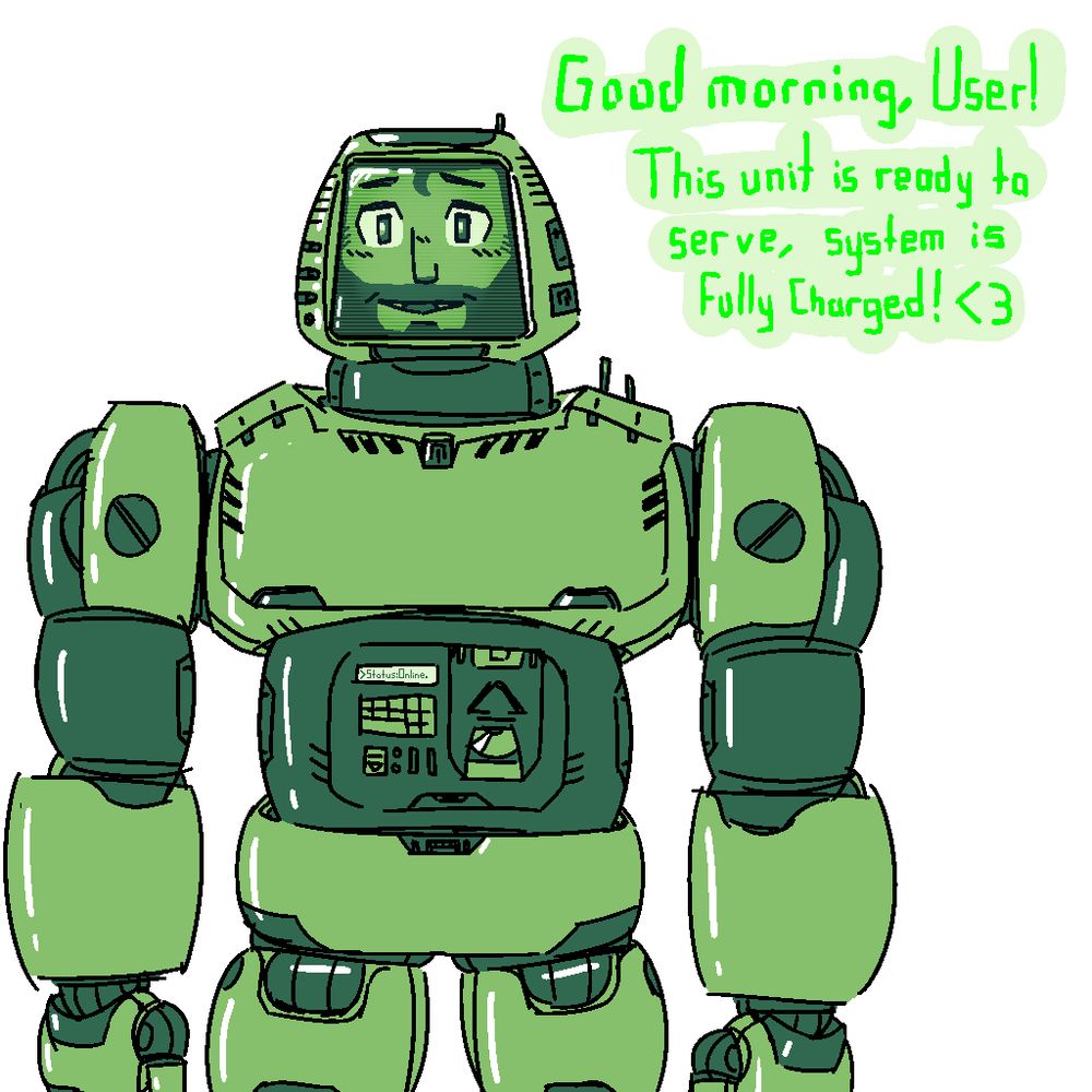 robohubby, a domestic robot, this unit is designed with retro aesthetic appeal what with a classic CRT-like monitor head unit, the paneling is a shiny plastic and the interface on its abdomen is manual, the CD player on the left side either indicates primary function or occupation, and he has a rather cute smile for a robot too, the text reads: "Good morning, User! This unit is ready to serve, system is Fully Charged! <3"