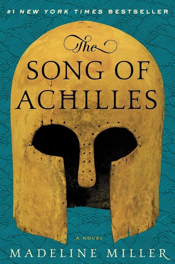 Book cover of the Song of Achilles by Madeline Miller