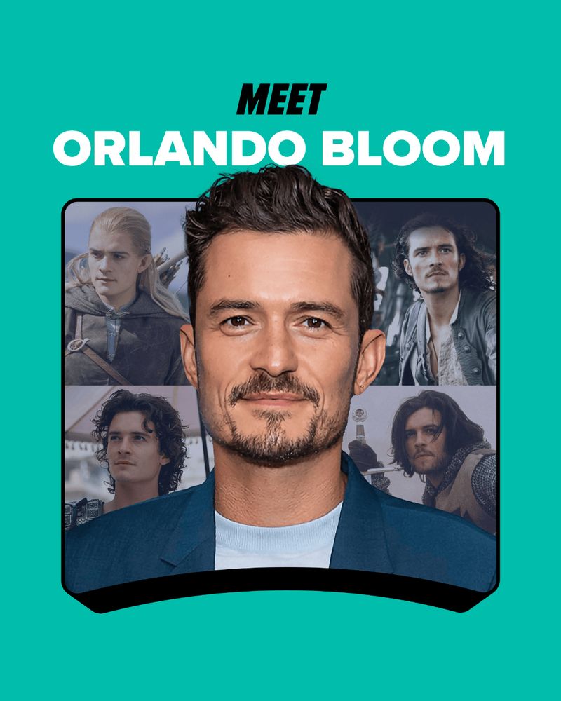 MEET ORLANDO BLOOM