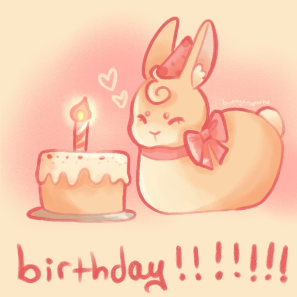 A drawing of a bunny laying next to a birthday cake. It’s wearing a party hat on its head and a bow around its neck. The text below reads “Birthday!!!!”
