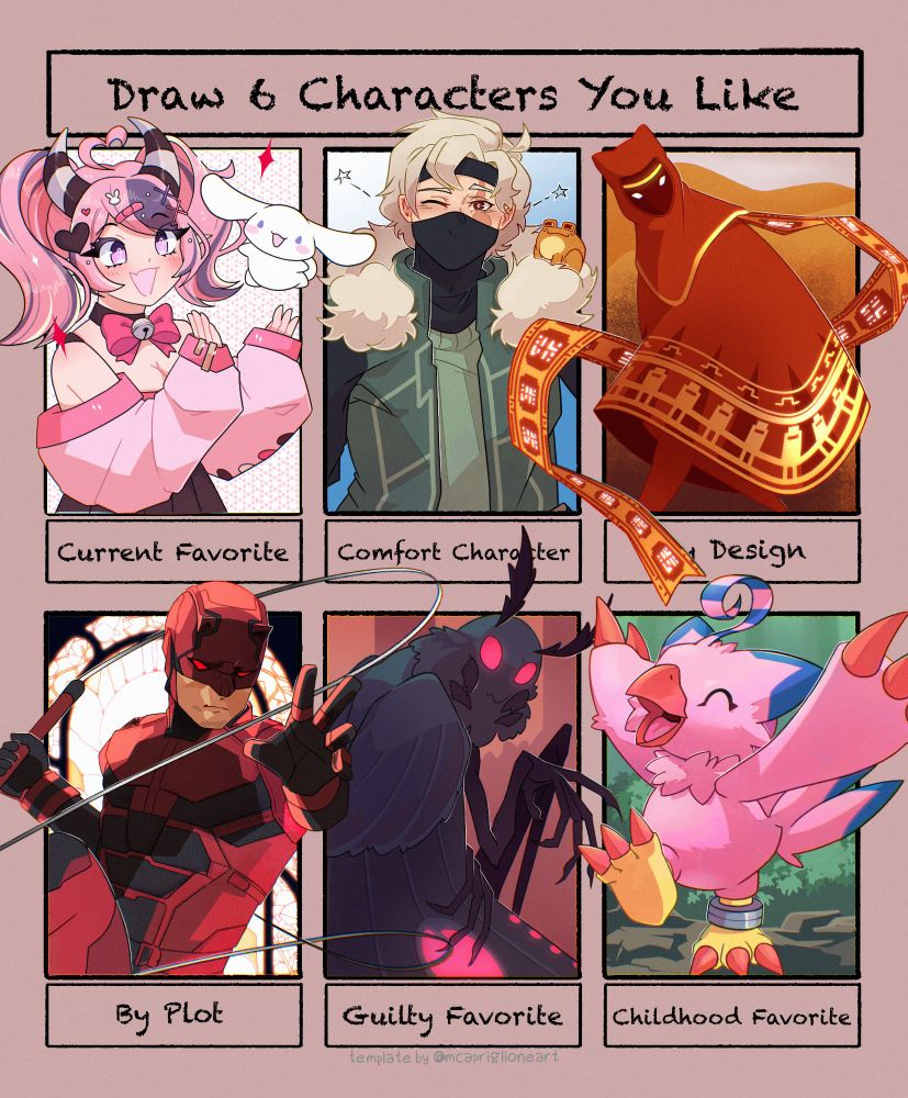 Draw Six Characters You Like Template:
Current Favorite - IronMouse
Comfort Character - Ethoslab
By Design - Traveler from Journey
By Plot - Daredevil (Marvel)
Guilty Favorite - Mothman 😏
Childhood Favorite - Biyomon (Digimon)