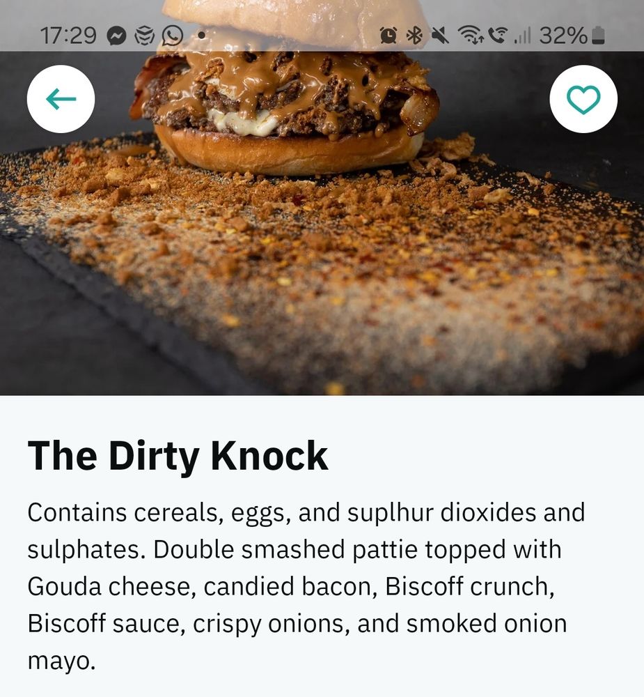 Screenshot from a restaurant menu with a picture of a burger surrounded by crushed biscoff

The description: 
The Dirty Knock 
Contains cereals, eggs, and suplhur dioxides and sulphates. Double smashed pattie topped with Gouda cheese, candied bacon, Biscoff crunch, Biscoff sauce, crispy onions, and smoked onion mayo. 
