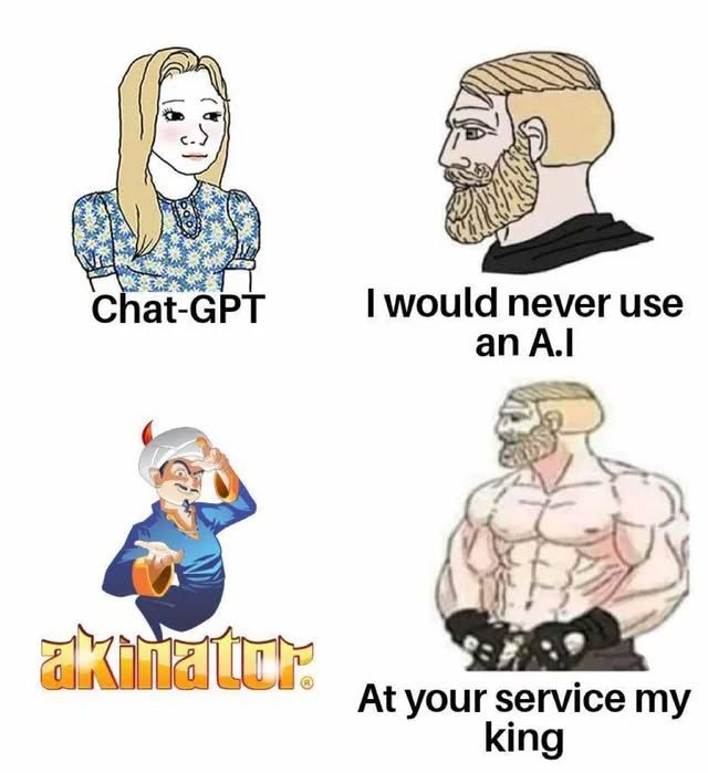 Four-panel meme comparing AI use. Top left: A feminine, modestly dressed Wojak labeled "Chat-GPT." Top right: A bearded man says, "I would never use an A.I." Bottom left: Akinator (the guessing genie AI) is shown. Bottom right: The same bearded man, now muscular and shirtless, kneels before Akinator saying, "At your service, my king." The meme humorously contrasts AI criticism with nostalgic acceptance of older AI like Akinator.