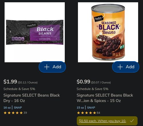 a screenshot from the Albertson's website showing Signature Select (Alberton's store brand) dry black beans for 12 cents an ounce, and canned seasoned black beans for 7 cents an ounce