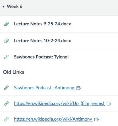 Screenshot of a course learning module featuring two links to episodes of the sawbones podcast. One from 2024 and one from 2025 on the topics of Antimony and Tylenol respectively, both for the same week of the class. 