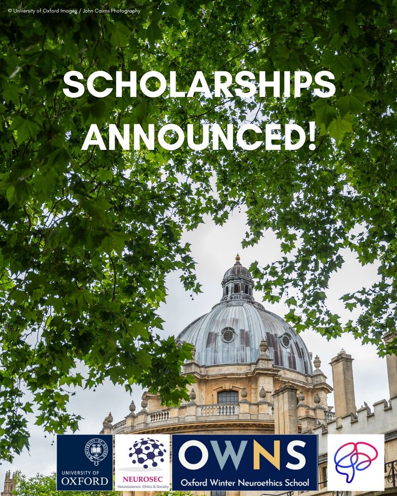 Promotional poster announcing scholarships by the University of Oxford, featuring an image of the iconic Radcliffe Camera building, partially obscured by green leaves. It includes logos for the University of Oxford, Neurosec, and Oxford Winter Neuroethics School.