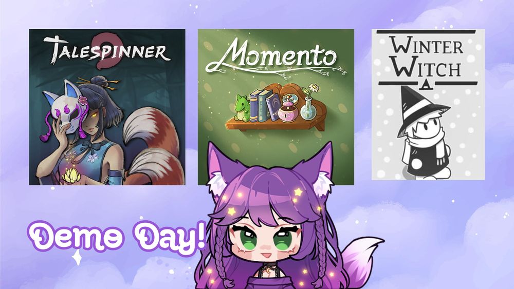 Three square game covers are arranged horizontally across the top: Talespinner (an anime-style woman in a Kitsune mask), Momento (a cozy shelf with books, plants, and small fantasy creatures), and Winter Witch (a black-and-white stylized drawing of a small witch in a pointed hat standing in the snow). Below them is a stylized digital avatar with purple hair, green eyes, and fox ears, with the text "Demo Day!" in a bubbly purple font. The background is a soft, cloudy purple.