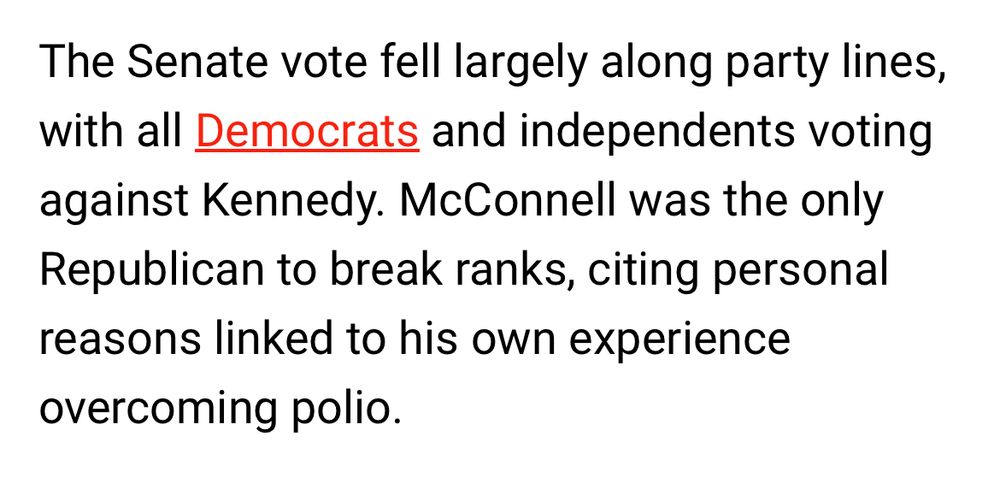 The Senate vote fell largely along party lines, with all Democrats and independents voting against Kennedy. McConnell was the only Republican to break ranks, citing personal reasons linked to his own experience overcoming polio.