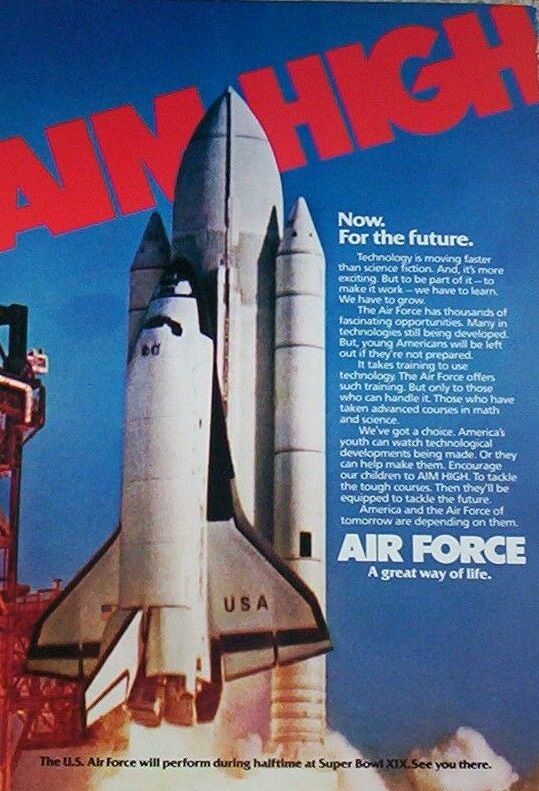 A recruiting ad for the USAF featuring Columbia's launch on STS-1, with the white external tank.