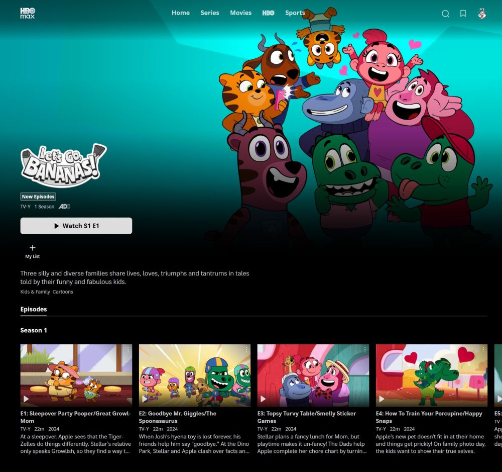 Series page for "Let's Go Bananas" on HBO Max. Description reads: "Three silly and diverse families share lives, loves, triumphs and tantrums in tales told by their funny and fabulous kids."