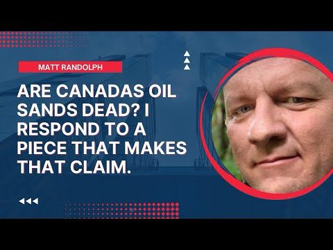 Are Canadas Oil Sands Dead?