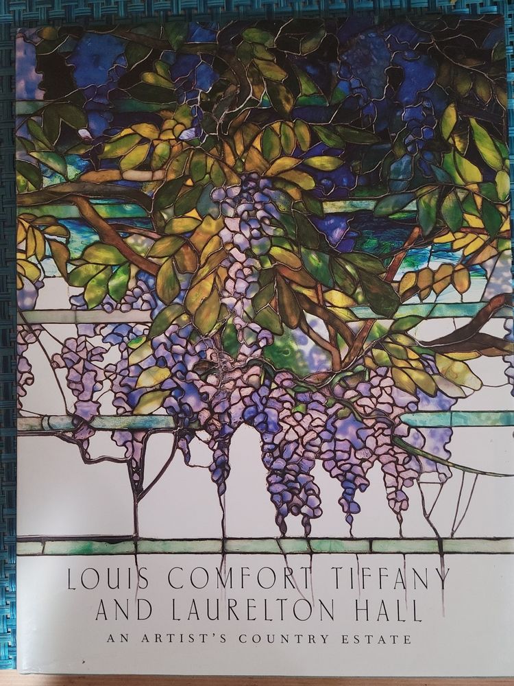 Cover for the book entitled Louis Comfort Tiffany and Laurelton Hall