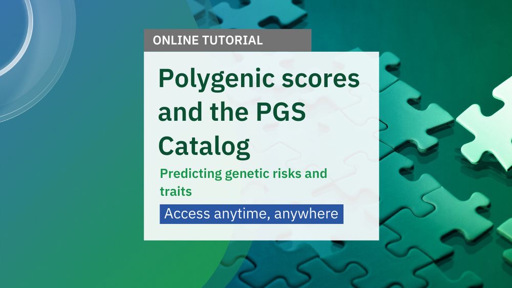 Online tutorial 
Polygenic scores and the PGS Catalog
Predicting genetic risks and traits
Access anytime, anywhere
