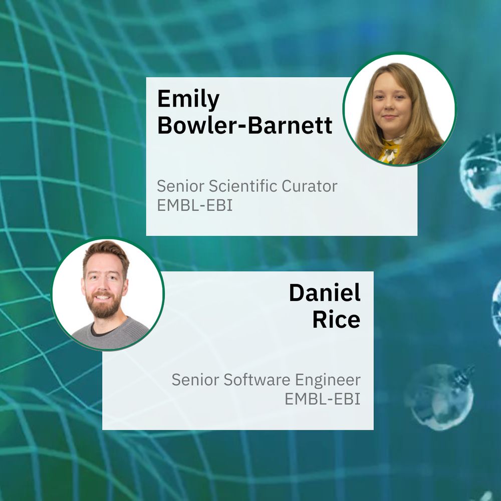 Emily Bowler-Barnett, Senior Scientific Curator, EMBL-EBI and Daniel Rice, Senior Software Engineer, EMBL-EBI are the pictured speakers.