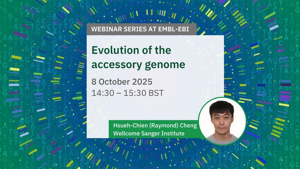 Graphic detailing information for the webinar "Evolution of the accessory genome": the webinar will run on 8 October 2025, 14:30 - 15:30 BST. The speaker is Hsueh-Chien (Raymond) Cheng, from the Wellcome Sanger Institute. A photo of the speaker is displayed close to his name.
