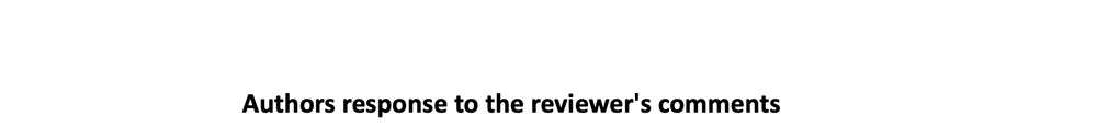 Authors response to the reviewer's comments