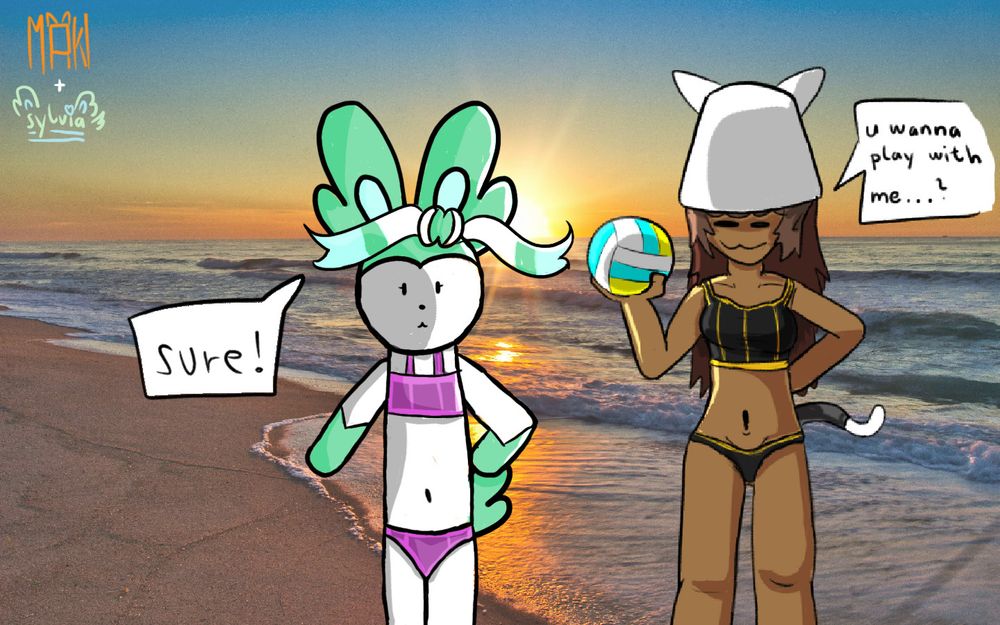 sylvia and volume in their own volleyball outfits on the beach during summer with volume having her volleyball on her hand

volume asked sylvia "u wanna play with me...?", and sylvia responds "sure!"