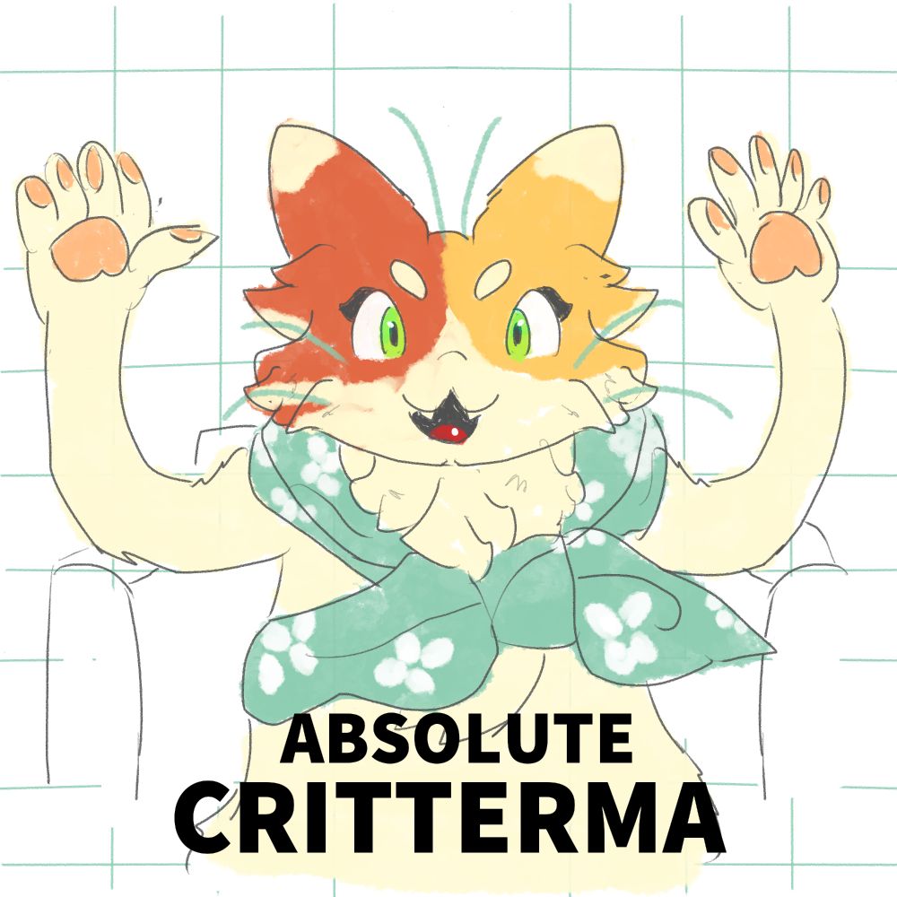 drawing of Fourleaf Island's sona critter sitting on an armchair where they have their hands raised with the caption says "ABSOLUTE CRITTERMA" in the same way as the Martin Sorcesse image