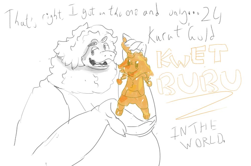 my friendDova's (@FeatheredSnek) OC Mocha holding a shiny gold kwetbubu(its spray painted), they're saying "That's right, I got... the one and only... 24 karat gold KWET BUBU IN THE WORLD."