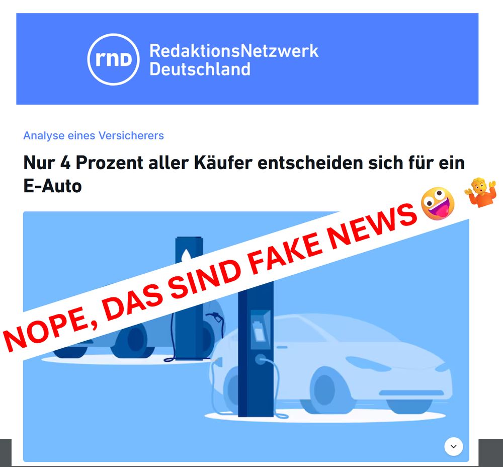 Fake-Behauptung beim Redaktionsnetzwerk Deutschland, laut dem sich nur 4 Prozent aller Käufer für ein E-Auto entscheiden