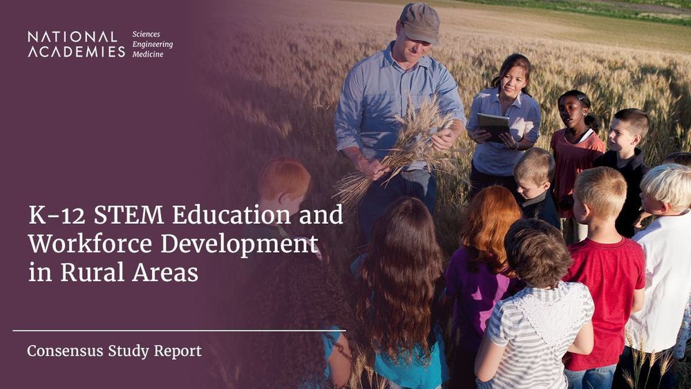 K-12 STEM Education and Workforce Development in Rural Areas. Consensus Study Report. To the right is an image of children gathering around their teacher and an instructor with a handful of wheat.