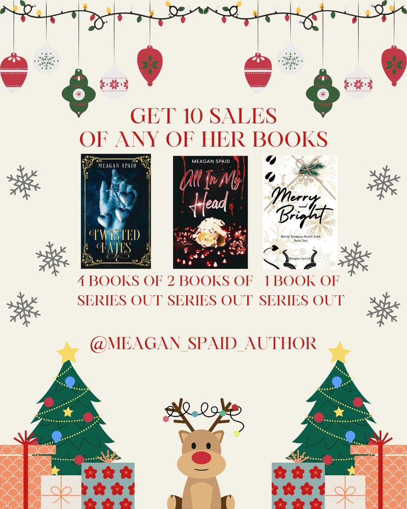 Meagan Spaids goal is to sell 10 books before the 31st. They have a fantasy series with 4 books published so far, a dark romantasy series with 2 books out so far, and a christmas duology about Krampus and a Christmas elf, with one book out so far.
