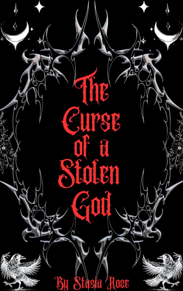 The temporary front cover of the curse of a Stolen God by stasia roze 