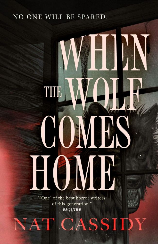 Book cover for Nat Cassidy's "When the Wolf Comes Home".
