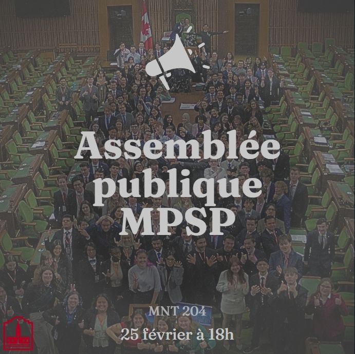 Assemblée publique MPSP!
MNT 204, 25 février à 18h