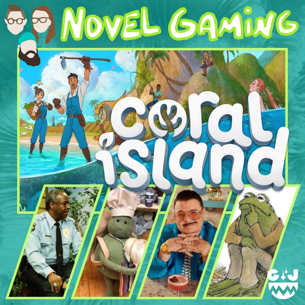 Novel Gaming episode image featuring a large image of Coral Island and smaller images of Officer Clemmons, Tiny Chef, Murray Hill, and Frog. 