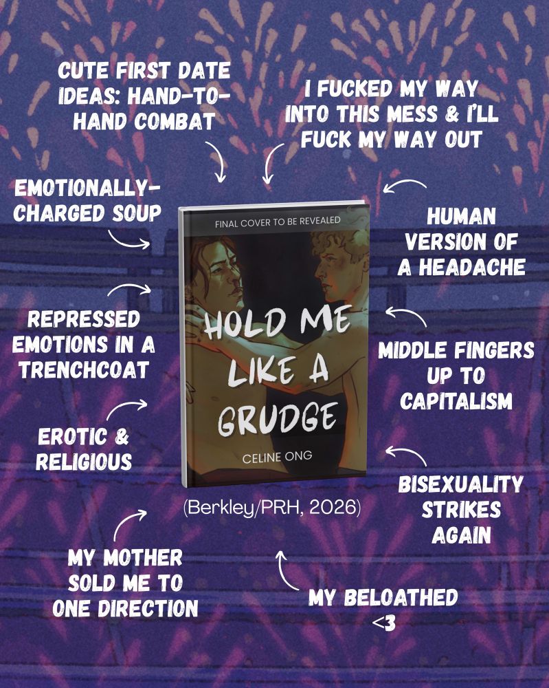 more tropes in hold me like a grudge by celine ong: cute first date ideas: hand-to-hand combat, i fucked my way into this mess & i’ll fuck my way out, human version of a headache, middle fingers up to capitalism, bisexuality strikes again, my beloathed <3, my mother sold me to one direction, erotic & religious, repressed emotions in a trenchcoat, emotionally-charged soup