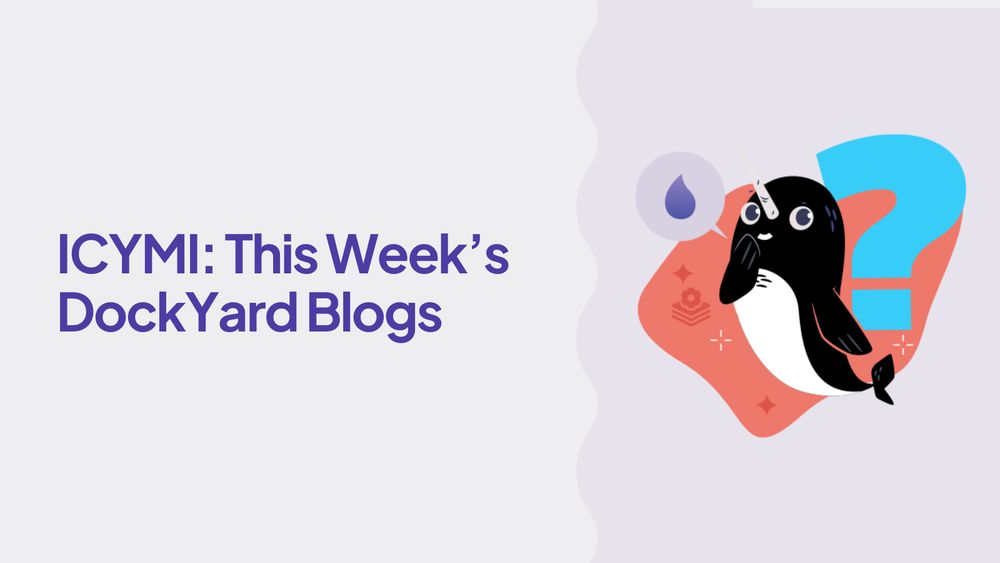 ICYMI: This week's DockYard blogs