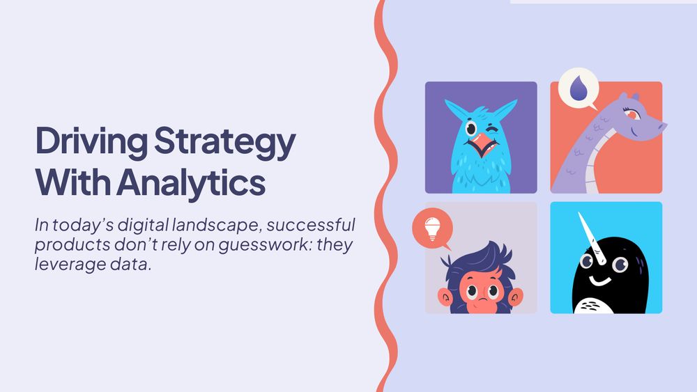 Driving Strategy With Analytics

In today's digital landscape, successful products don't rely on guesswork; they leverage data.